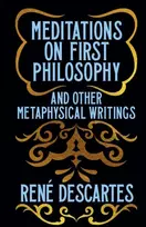 KNYGA Rene Descartes Meditations on First Philosophy and Other Metaphysical Writings