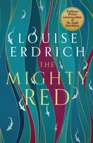 KNYGA Louise Erdrich Mighty Raudona