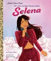 KNYGA Maria Correa Mi Little Golden Book sobre Selena (My Little Golden Book About Selena Spanish Edition)