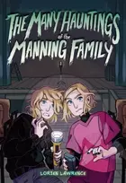 KNYGA Lorien Lawrence Many Hauntings of the Manning Family
