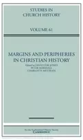KNYGA David Ceri Jones Margins and Peripheries in Christian History: Volume 61