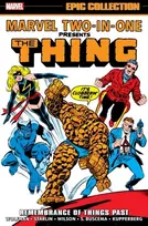 KNYGA Marv Wolfman Marvel Two-In-One Epic Collection: Remembrance of Things Past