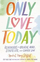 KNYGA Rachel Macy Stafford Only Love Today