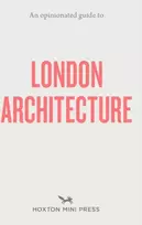 KNYGA Hoxton Mini Press Opinionated Guide to London Architecture