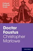 KNYGA Oxford Student Texts: Christopher Marlowe: Doctor Faustus