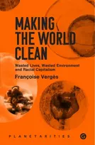 KNYGA Francoise Verges Making the World Clean