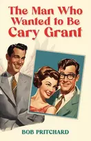 KNYGA Bookshop Man Who Wanted to Be Cary Grant