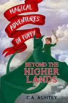 KNYGA Bookshop Magical Adventures of Poppy: Beyond the Higher Lands