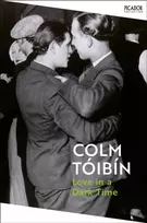 KNYGA Colm Toibin Love in a Dark Time