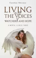 KNYGA Caroline Sweeney Living with the Voices of Watchers and Hope