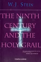 KNYGA W J Stein Ninth Century and the Holy Grail