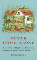 KNYGA Rob R Dunn Never Home Alone