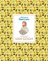 KNYGA Bookshop Little Guides to Great Lives: Vincent van Gogh