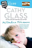 KNYGA Cathy Glass My Dad’s a Policeman