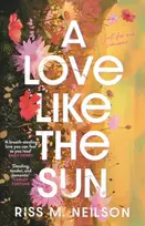 KNYGA Riss M Neilson Love Like the Sun