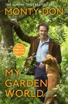 KNYGA Monty Don My Garden World