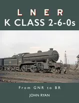 KNYGA John Ryan LNER K Class 2-6-0's