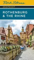 KNYGA Rick Steves Snapshot Rothenburg & the Rhine (Third Edition)
