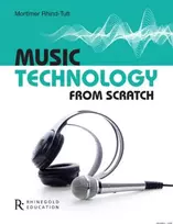 KNYGA Mortimer Rhind Tutt Music Technology From Scratch