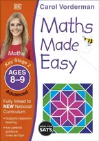 KNYGA Carol Vorderman Maths Made Easy: Advanced, Ages 8-9 (Key Stage 2)