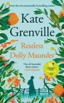 KNYGA Kate Grenville Restless Dolly Maunder