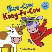 KNYGA Nick Sharratt Moo-Cow, Kung-Fu-Cow NE PB