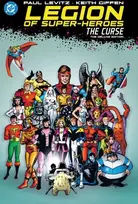 KNYGA Paul Levitz Legion of Super-Heroes: The Curse: The Deluxe Edition