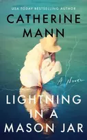 KNYGA Catherine Mann Lightning in a Mason Jar