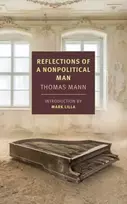 KNYGA Thomas Mann Reflections of a Nonpolitical Man