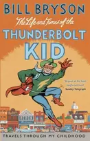 KNYGA Bill Bryson Life And Times Of The Thunderbolt Kid