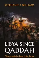 KNYGA Stephanie Williams Libya Since Qaddafi