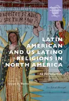 KNYGA Lloyd Barba Latin American and US Latino Religions in North America