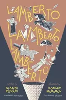 KNYGA Gianni Rodari Lamberto, Lamberto, Lamberto