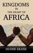 KNYGA Duone Ekane Kingdoms in the Heart of Africa
