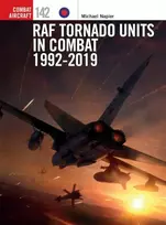 KNYGA Michael Napier RAF Tornado Units in Combat 1992-2019