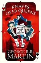 KNYGA George R.R. Martin Knaves Over Queens