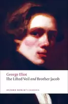 KNYGA George Eliot Lifted Veil, and Brother Jacob
