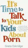 KNYGA Greta Eskridge It's Time to Talk to Your Kids About Porn