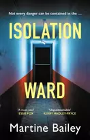 KNYGA Martine Bailey Isolation Ward