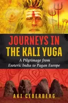 KNYGA Aki Cederberg Journeys in the Kali Yuga
