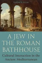KNYGA Yaron Eliav Jew in the Roman Bathhouse