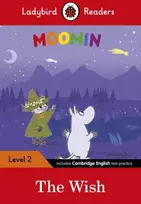KNYGA Ladybird Books Staff Ladybird Readers Level 2 - Moomin - The Wish (ELT Graded Reader)