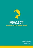 KNYGA West Robert React - Harness Your Animal Brain