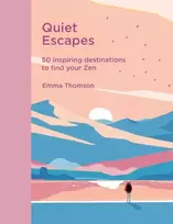 KNYGA Emma Thomson Quiet Escapes