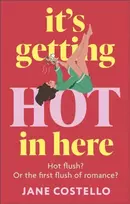 KNYGA Jane Costello It’s Getting Hot in Here