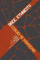 KNYGA Melvin Thomas Race, Ethnicity, and the COVID–19 Pandemic