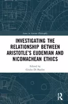 KNYGA Giulio Di Basilio Investigating the Relationship Between Aristotle’s Eudemian and Nicomachean Ethics