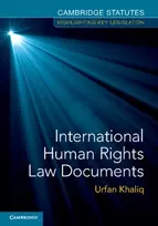 KNYGA Urfan (Cardiff University) Khaliq International Human Rights Law Documents