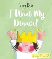 KNYGA Tony Ross I Want My Dinner!