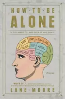 KNYGA Lane Moore How to Be Alone
